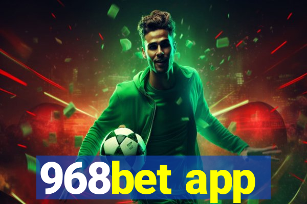 968bet app